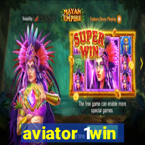 aviator 1win